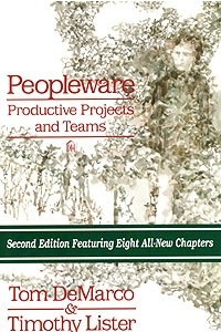 Книга Peopleware: Productive Projects and Teams