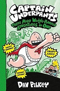 Книга Captain Underpants: Three More Wedgie-Powered Adventures in One (Books 4-6)