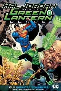 Книга Hal Jordan and the Green Lantern Corps Vol. 5: Twilight of the Guardians