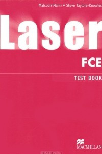 Книга Laser FCE: Test Book