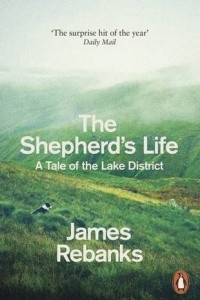 Книга The Shepherd's Life: A People's History of the Lake District