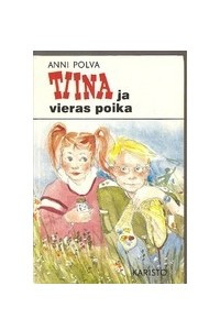 Книга Tiina ja vieras poika