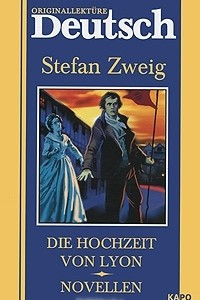 Книга Die Hochzeit von Lyon. Novellen