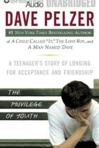 Книга The Privilege of Youth : A Teenager's Story of Longing for Acceptance and Friendship
