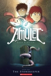 Книга Amulet, Vol. 1: Stonekeeper