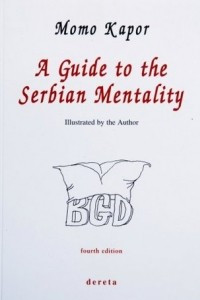 Книга A Guide to the Serbian Mentality