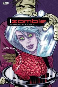 Книга iZombie Vol. 3: Six Feet Under & Rising