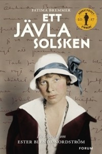 Книга Ett javla solsken: En biografi om Ester Blenda Nordstrom