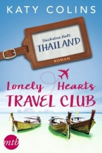 Книга Nachster Halt: Thailand: The Lonely Hearts Travel Club