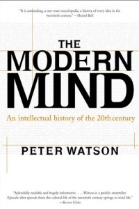 Книга The Modern Mind: An Intellectual History of the 20th Century