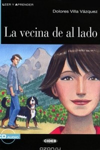 Книга La vecina de al lado: Nivel segundo A2