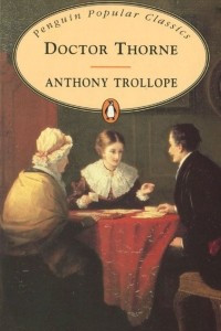 Книга Doctor Thorne