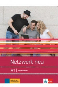 Книга Netzwerk neu A1. Deutsch als Fremdsprache. Intensivtrainer