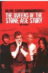 Книга No One Knows: The Queens of the Stone Age Story