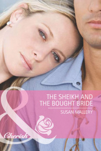 Книга The Sheikh and the Bought Bride