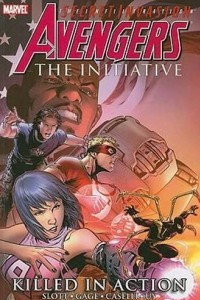 Книга Avengers: The Initiative, Vol. 2: Killed in Action