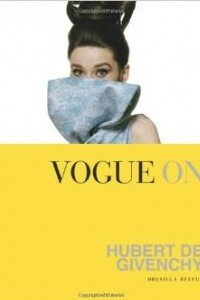 Книга Vogue on Hubert De Givenchy (Vogue on Designers)