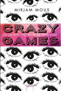 Книга Crazy Games: Der perfekte Tag, der in der Holle endet