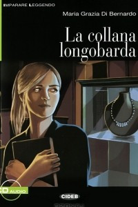 Книга La collana longobarda