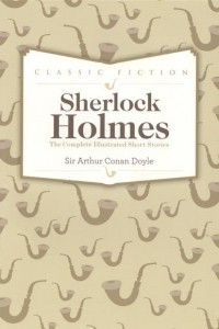 Книга Sherlock Holmes Complete Short Stories