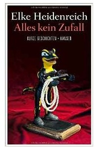 Книга Alles kein Zufall: Kurze Geschichten